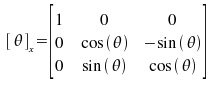 
				               The definition of the X-axis rotation matrix.
				            